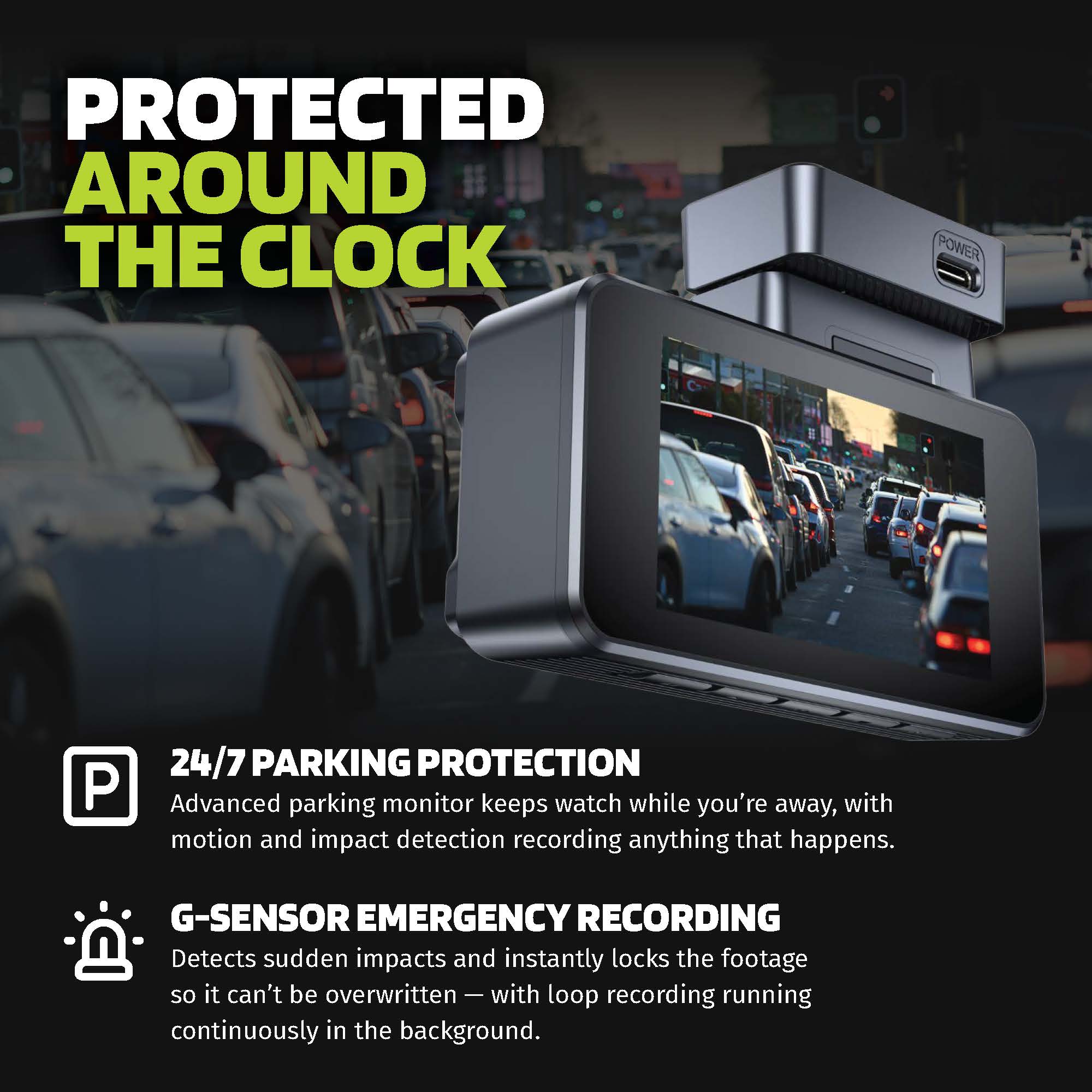 24/7 Parking Protection & G-Sensor Recording