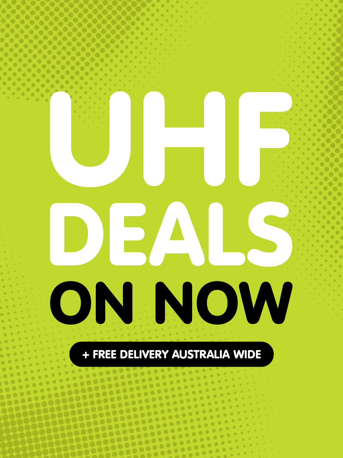UHF Deals